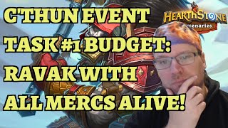 CThun Event Task 1 F2P BUDGET  Glacial Rave  Ravak Bounty With All Your Mercs Alive Mercenaries [upl. by Terhune]