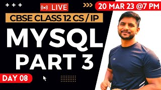 CSIP Class 12  MySQL  Part 03  Free Live Class [upl. by Bourne443]