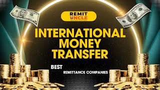 Send with Confidence  The Best Remittance Companies [upl. by Nyssa982]