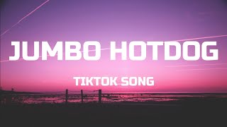 Masculados  Jumbo Hotdog Lyrics  TikTok Song [upl. by Yruam771]