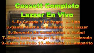 Grupo Lazzer En Vivo  Cassette completo [upl. by Lenrow731]