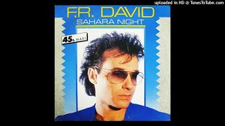 FR David  Sahara Night Extended 12quot Version Club [upl. by Anaicilef906]