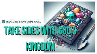 TAKE SIDES WITH GOD’S KINGDOM [upl. by Cherise873]