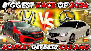 Biggest Race Of 2024 🔥 Civic X Defeats Tuned C63 AMG 🤩 TEAM4K [upl. by Pavier]