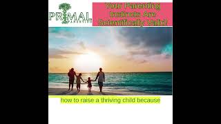 Primal Parenting Podcast shows how and why attachment health is central to optimal child development [upl. by Lacagnia]