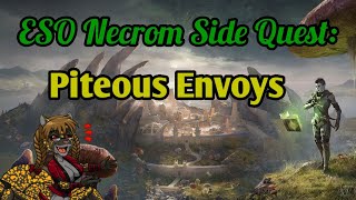 ESO Necrom SQ Piteous Envoys [upl. by Ybba]