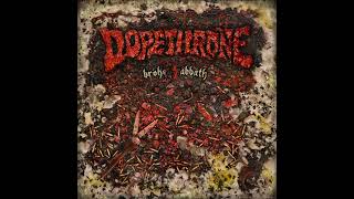 DOPETHRONE  Broke Sabbath FULL ALBUM 2024 [upl. by Sky63]