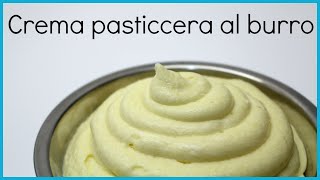 CREMA PASTICCERA al Burro Mousseline ricetta per cake design [upl. by Esej]