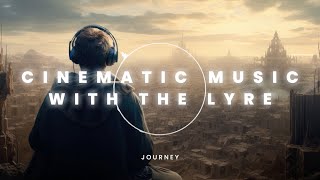 Cinematic Ancient World Music with the Lyre — JOURNEY Pausis Debut Album [upl. by Kcirted605]