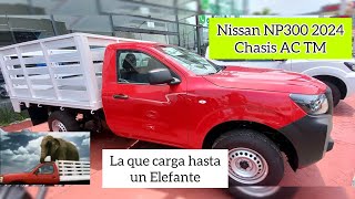 Nissan NP300 2024 Chasis Carga hasta un Elefante 🐘 con AC [upl. by Ermanno]