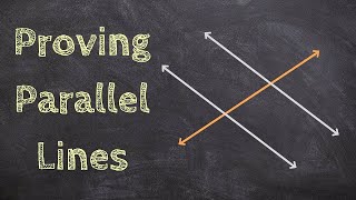 Proving Parallel Lines with Angle Relationships [upl. by Snowber]