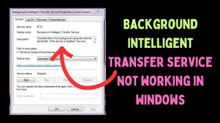 How to Fix Background Intelligent Transfer Service Not Working in Windows 11 [upl. by Aelak358]