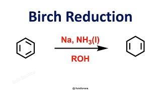 Birch Reduction [upl. by Cale]