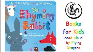 The Rhyming Rabbit by Julia Donaldson  Books Read Aloud for Children  Audiobooks [upl. by Shabbir]