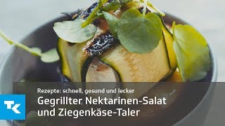 GrillSpecial Gegrillter NektarinenSalat und ZiegenkäseTaler [upl. by Yvor271]