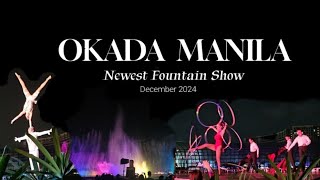 OKADA MANILA Newest Fountain Show  December 2024 Okada Enchanting Christmas [upl. by Yelda]