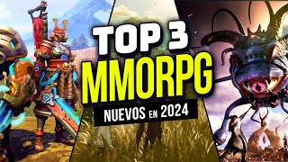 Los 3 mejores Nuevos MMORPG de 2024 [upl. by Wade]