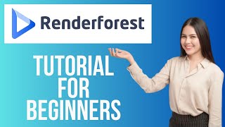 Renderforest Tutorial for Beginners  How to Use Renderforest [upl. by Bassett]