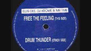 ellis dee feat krome amp time  Free the Feeling [upl. by Barta]