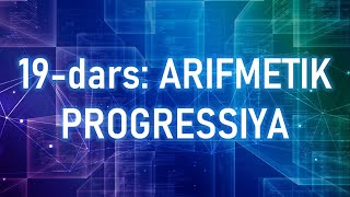 19dars Arifmetik progressiya [upl. by Clayborn]