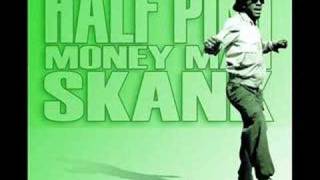 Half Pint  Money Man Skank [upl. by Silera]