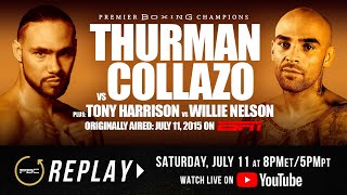 PBC Replay Keith Thurman vs Luis Collazo  Full Televised Fight Card [upl. by Tabbatha]