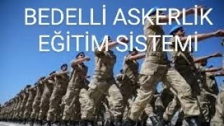 BEDELLİ ASKERLİK EĞİTİM SİSTEMİ  GÜNCEL ARALIK 2023 2024 [upl. by Adis]