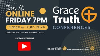 Grace and Truth Conference 2024  Friday 4th October [upl. by Anorahs]