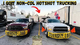 I Quit NonCDL Hotshot  126 Wide Load Convoy with Unpredictable Steve  My Last NonCDL Load [upl. by Naihr]