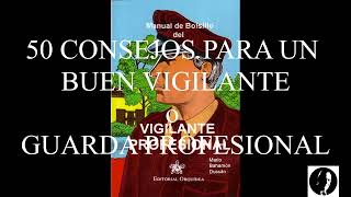 50 CONSEJOS PARA UN VIGILANTE DE SEGURIDAD [upl. by Nutter]