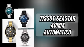 Tissot Seastar 40mm Powermatic 80 novità molto interessante [upl. by Airakaz]