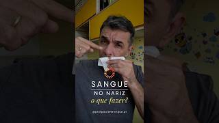 Seu nariz está sangrando Veja por que e o que fazer 😉 [upl. by Eiramac]