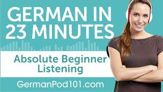 23 Minutes of German Listening Comprehension for Absolute Beginner [upl. by Ardnaet]