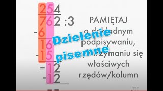 Dzielenie pisemne znakomicie wytłumaczone  zrozumiesz [upl. by Merilee610]