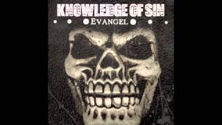 Evangel  Knowledge Of Sin [upl. by Terrence]