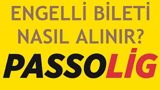 Passolig Engelli Bileti Nasıl Alınır [upl. by Carvey]