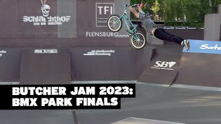 BMX Park Finals  Butcher Jam 2023 [upl. by Zacharias919]