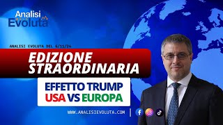 ⚠️🔴 EDIZIONE STRAORDINARIA 🔴⚠️ Effetto Elezioni USA vs Europa [upl. by Irwinn]