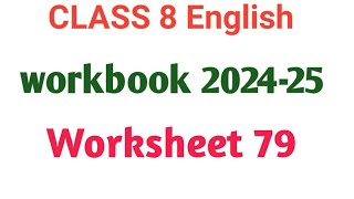 class 8 English workbook 202425 Worksheet 79 [upl. by Norrab205]