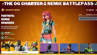 THE OG CHAPTER TWO REMIX BATTLEPASS [upl. by Llehcor]