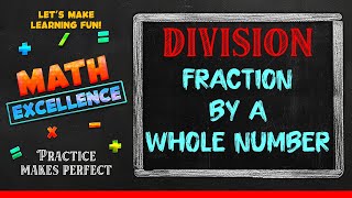 Division – Fraction By a Whole Number  Math Grade 5  Math Excellence [upl. by Namielus]