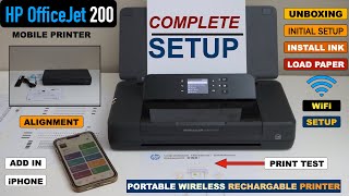 HP OfficeJet 200 Mobile Printer Setup Unboxing Install Ink Alignment Wireless Setup amp Print Test [upl. by Ressay]