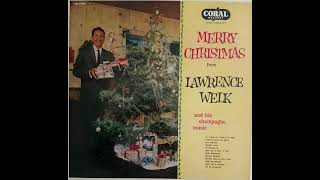 Merry Christmas from Lawrence Welk [upl. by Dud]