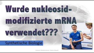 Wurde modifizierte mRNA verwendet SynthetischeBiologie Weiterentwicklung der Gentechnik [upl. by Htyderem]