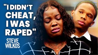 I Didnt Cheat I Was Assaulted  The Steve Wilkos Show [upl. by Malley]