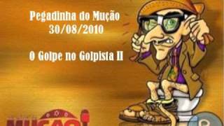 O Golpe no golpista II [upl. by Daus351]