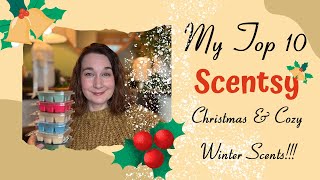 My Top 10 Scentsy Christmas amp Cozy Winter scents of all time 🎄 [upl. by Edmon92]