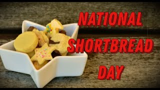 National Shortbread Day January 6  Activities and How to Celebrate National Shortbread Day [upl. by Carmela544]