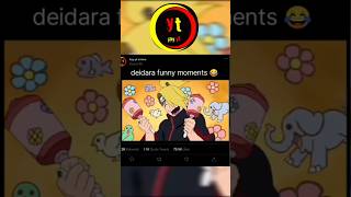 deidara funny moments 😂deidarajay yt anime [upl. by Audris]