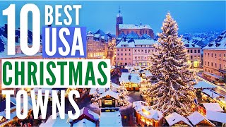 Top 10 Best Christmas Towns in America [upl. by Kurtzig]